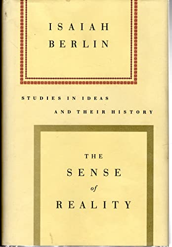 The Sense of Reality: Studies in Ideas and Their History